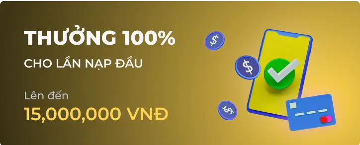 Thưởng nạp đầu 100% cho thành viên mới gia nhập 888slot game